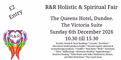 R&R Holistic & Spiritual Fair (Dundee)