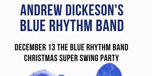 The Blue Rhythm Band Christmas Super Swing Party