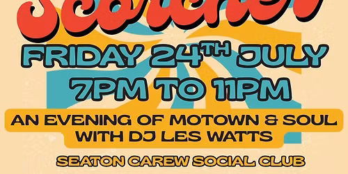 Summer Scorcher - An evening of Motown & Soul 