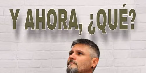 Y ahora... \u00bfqu\u00e9? en Barcelona