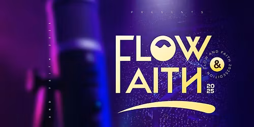 Flow and Faith