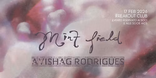 Mint Field, Avishag Cohen Rodrigues | Freakout Club