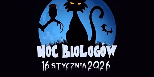 XV Noc Biolog\u00f3w na Wydziale Biologii Uniwersytetu Gda\u0144skiego