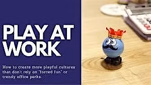Creating Better Cultures Through The Eight Play Personalities
