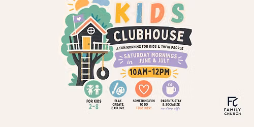 Kids Clubhouse | Family Church 