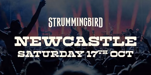 Strummingbird 2026 | Newcastle