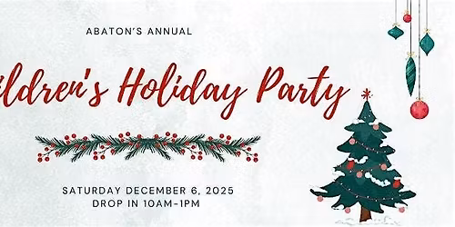 Abaton's Annual Children's Holiday Party 2025