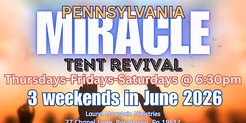 PA Miracle Tent Revival (weekend 2) Johnny Jernigan and  Heaven's Thunder Band