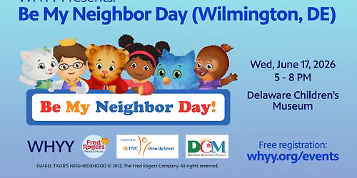 WHYY's Be My Neighbor Day in Delaware