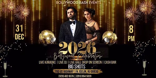 Bollywood New Year's Eve Ball Drop @ BIGSHOTS in Iselin ( Edison Area ), NJ