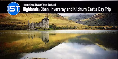 Oban, Inveraray and Scottish Highlands Day Trip