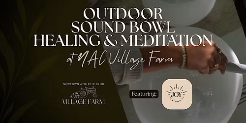 Outdoor Sound Bowl Healing & Meditation at NAC Village Farm