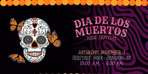 2026 Dia de los Muertos Destival