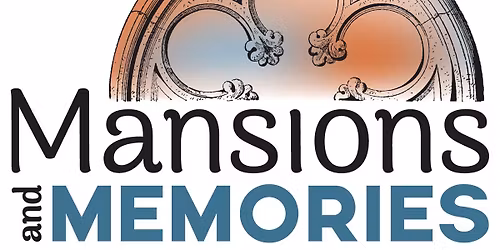 Mansions & Memories Architectural Trolley Tour