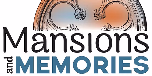 Mansions & Memories Architectural Trolley Tour