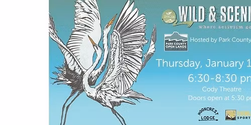 Park County Open Lands Wild & Scenic Film Festival
