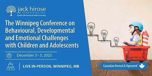 Winnipeg Conference on Child & Youth Behaviour, Development & Emotions