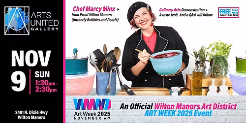 Chef Marcy Minx Culinary Arts Demo @ArtsUnited