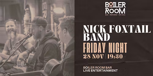 Nick Foxtail Band live at Boiler Room Bar