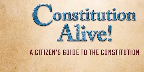 Constitution Alive with Rick Green hosted by Kathleen Lubin