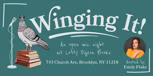 Winging It: An Open Mic Night at Lofty Pigeon Books