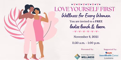 Love Yourself First: Wellness for Every Woman