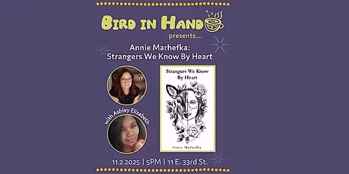 Annie Marhefka with Ashley Elizabeth: Strangers We Know By Heart