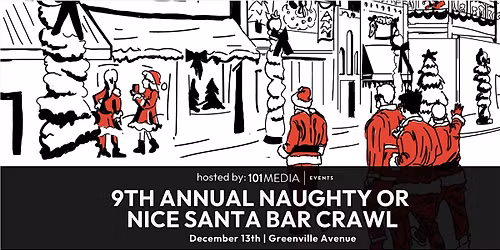 Dallasites101 9th Annual Naughty or Nice Santa Bar Crawl