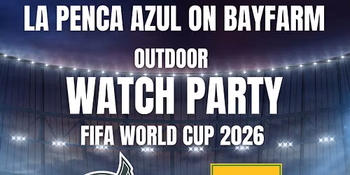 Mexico vs S. Africa Outdoor Watch Party