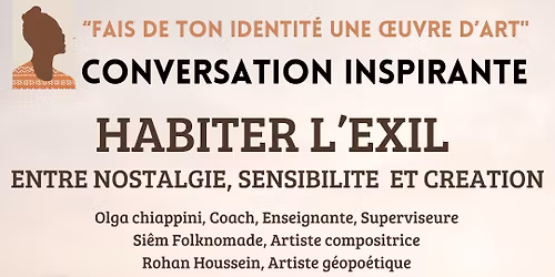 HABITER L'EXIL Entre nostalgie, sensibilit\u00e9 et cr\u00e9ation