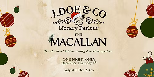 The Macallan Whisky Christmas tasting & cocktail experience