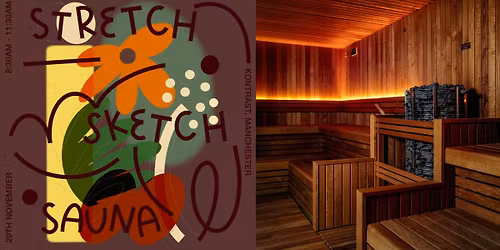 Stretch, Sketch + Sauna - Yoga, Mindful Art & Sauna at Kontrast MCR
