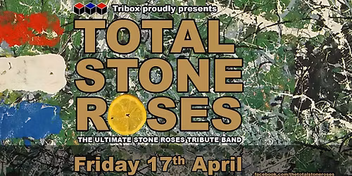 Total Stone Roses | Hemel Hempstead