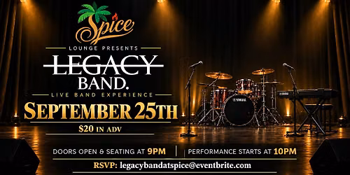 Legacy Band \u2013  at Spice Lounge
