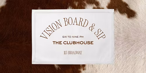 Vision Board & Sip Party: Manifest Your 2026 Goals