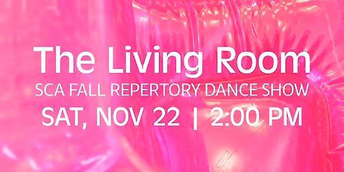 The Living Room (SCA Fall Dance Repertory Show)