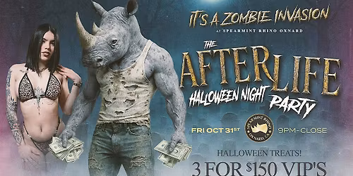 The Afterlife: Halloween Night Party (Spearmint Rhino Oxnard)