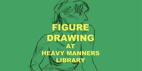 Figure Drawing at Heavy Manners Hosted by Tom Herpich (11\/15)