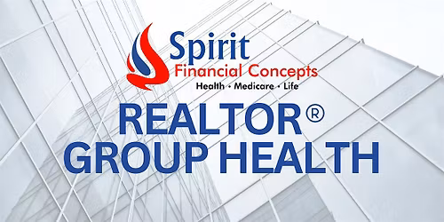 REALTOR\u00ae Health Insurance - Spirit Financial Concepts