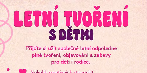 \u2600\ufe0f Letn\u00ed tvo\u0159en\u00ed v Bublihaf\u00edku \ud83c\udfa8