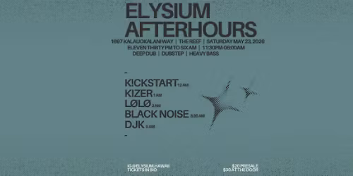 ELYSIUM AFTERHOURS 05\/23
