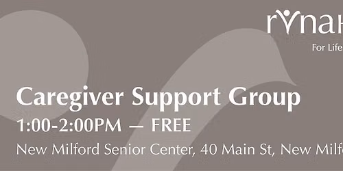 Caregiver Support Group – New Milford – FREE