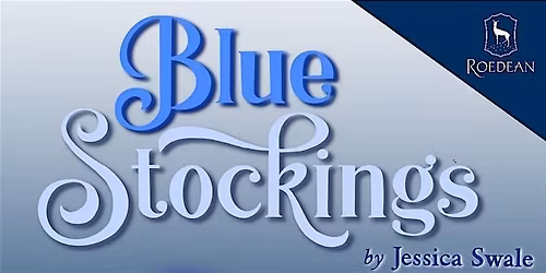 Roedean presents Blue Stockings