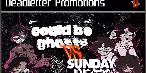 Deadletter Presents: Could Be Ghosts VS Sunday Best Tour, BRIGHTON