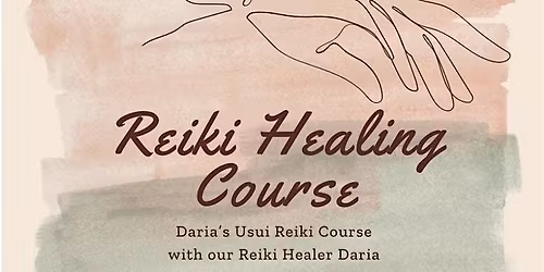 DARIA\u2019S USUI REIKI COURSE