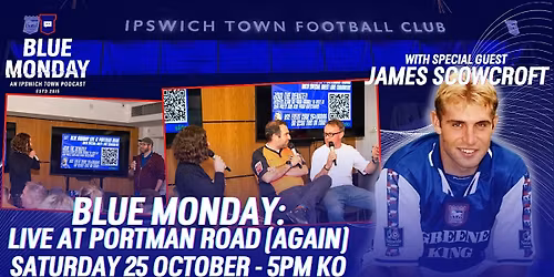 Blue Monday: Live at Portman Road (Again)