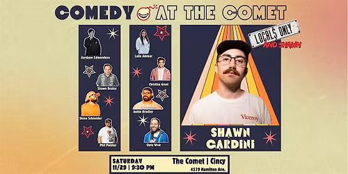 Comedy At The Comet | LOCALS ONLY SHOWCASE (Late Show)
