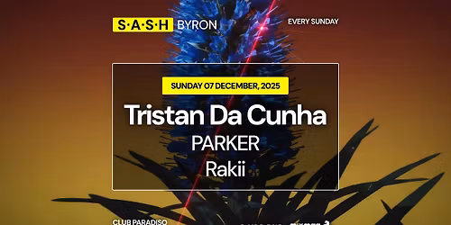 \u2605 S.A.S.H Byron \u2605 Tristan Da Cunha \u2605 Sunday 7th December \u2605