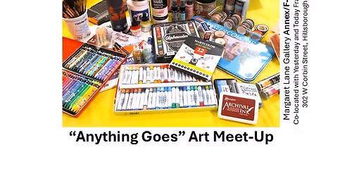 Anything Goes Art Meet Up