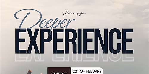 Deeper Experience